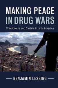 Making Peace in Drug Wars