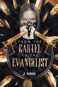 From The Cartel to the Evangelist