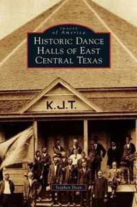 Historic Dance Halls of East Central Texas