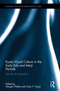 Kyoto Visual Culture in the Early Edo and Meiji Periods