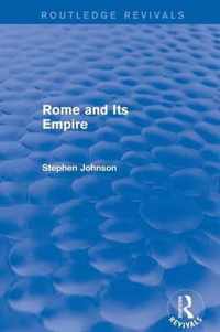 Rome and Its Empire (Routledge Revivals)