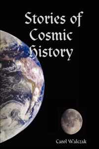 Stories of Cosmic History