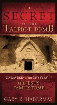 The Secret of the Talpiot Tomb