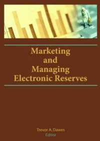 Marketing and Managing Electronic Reserves