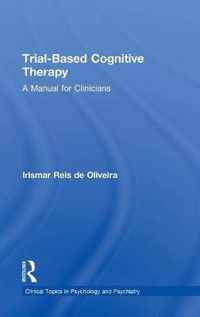 Trial-Based Cognitive Therapy