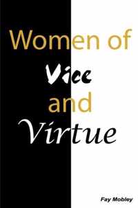 Women of Vice and Virtue