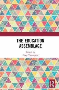 The Education Assemblage