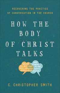 How the Body of Christ Talks