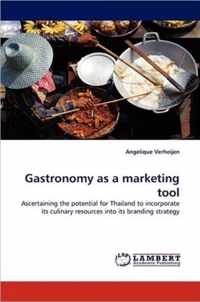 Gastronomy as a Marketing Tool