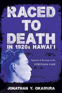 Raced to Death in 1920s Hawai i