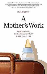 A Mother's Work