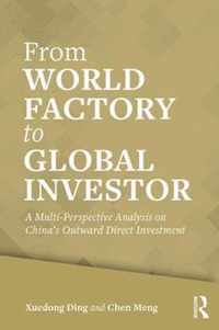 From World Factory to Global Investor