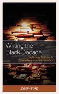 Writing the Black Decade