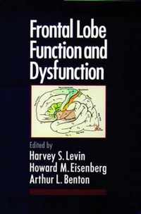 Frontal Lobe Function and Dysfunction