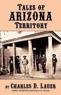 Tales of Arizona Territory