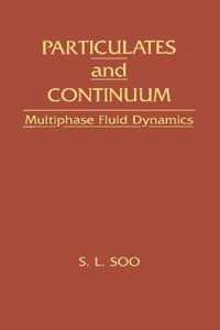 Particulates And Continuum-Multiphase Fluid Dynamics