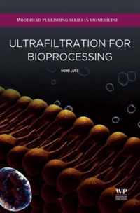 Ultrafiltration for Bioprocessing