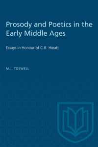 Prosody and Poetics in the Early Middle Ages