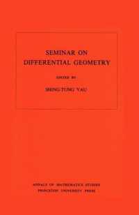 Seminar on Differential Geometry. (AM-102)