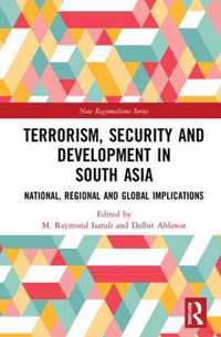 Terrorism, Security and Development in South Asia