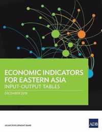 Economic Indicators for Eastern Asia: Input-Output Tables