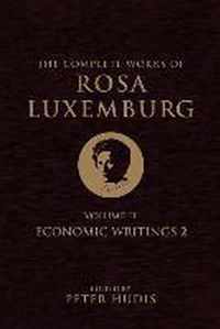 Complete Works Of Rosa Luxemburg Vol 2