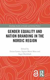 Gender Equality and Nation Branding in the Nordic Region