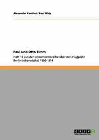 Paul und Otto Timm