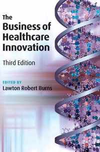 The Business of Healthcare Innovation