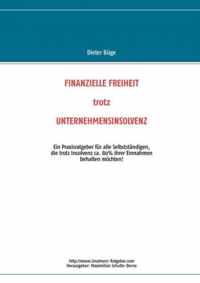 Finanzielle Freiheit trotz Unternehmensinsolvenz