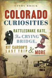 Colorado Curiosities