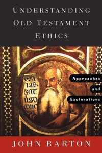 Understanding Old Testament Ethics