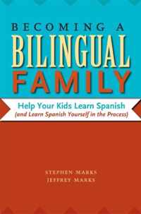 Becoming a Bilingual Family