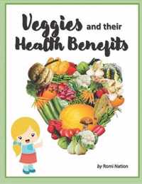 Veggies and their Health Benefits