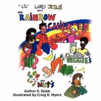 Lil Lord Jesus and The Rainbow Children in Fruits, Veggies, and Nuts