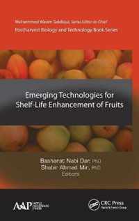 Emerging Technologies for Shelf-Life Enhancement of Fruits