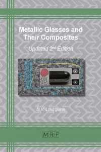 Metallic Glasses and Their Composites