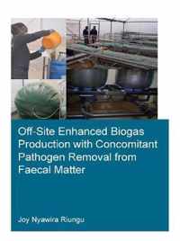 Off-Site Enhanced Biogas Production with Concomitant Pathogen Removal from Faecal Matter