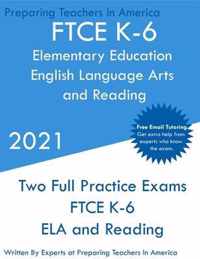 FTCE K-6 Elementary Education - English Language Arts and Reading