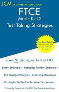 FTCE Music K-12 - Test Taking Strategies