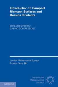 Introduction to Compact Riemann Surfaces and Dessins d'Enfants