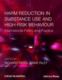 Harm Reduction in Substance Use and High-Risk Behaviour