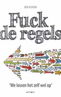 Fuck de regels