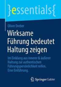 Wirksame Fuehrung bedeutet Haltung zeigen