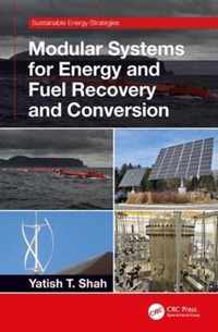 Modular Systems for Energy and Fuel Recovery and Conversion