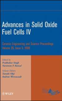 Advances in Solid Oxide Fuel Cells IV