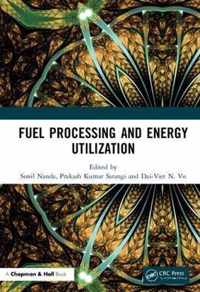 Fuel Processing and Energy Utilization