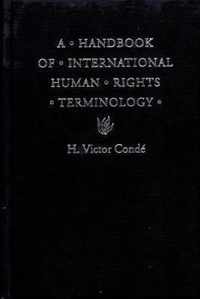 A Handbook of International Human Rights Terminology