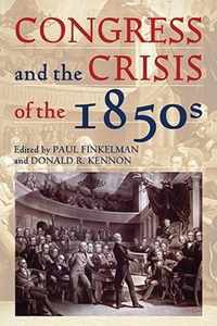 Congress and the Crisis of the 1850s