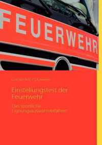 Einstellungstest der Feuerwehr